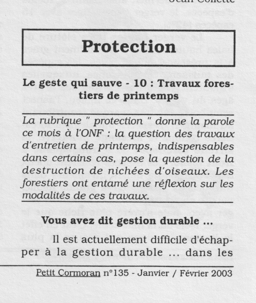 PC 135- Le point de vue d'un forestier de l'ONF : Christian Thiébaut fut un des principaux participants et organisateur des échanges entre l'ONF et le GONm au début des années 2000. Nous avions collaboré en particulier sur les dossiers de &quot;réparation&quot; des massifs forestiers anéantis par la tempête de décembre 1999. Les rencontres annuelles entre nos deux structures furent à cette époque très enrichissantes.