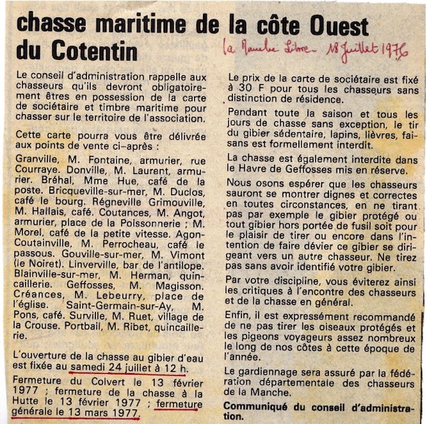 La Manche libre, 18 juillet 1976. Communiqué du conseil d'administration de l'association de chasse maritime avant l'ouverture au gibier d'eau.<br />&quot;Il est expressément recommandé de ne pas tirer les oiseaux protégés...&quot; C'est même interdit! La formulation donne une idée de l'ambiance de l'époque.