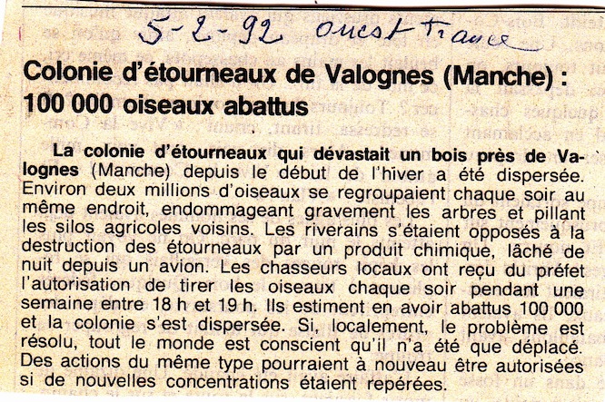 Ouest-France, 5 février 1992.<br />Bilan d'une semaine de tirs. 100 000 cadavres; quel poids de plomb au sol dans le bois? Moins toxique que les fientes?