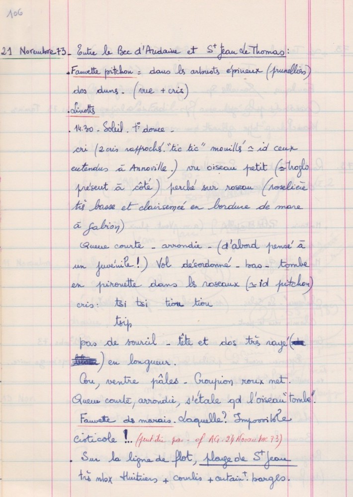 Extrait des notes du 21 novembre 1973, littoral de Dragey.<br />La référence à Annoville se rapporte au stage de baguage du 31 octobre au 2 novembre de la même année. Il est probable que la cisticole y avait été entendue.<br />(JCo/ archives personnelles, cahier 1 page 106)