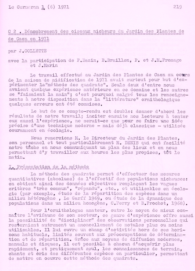 Collette J. (1971) - Dénombrement des oiseaux nicheurs du Jardin des Plantes à Caen en 1971. Le Cormoran, 1 (6) : 219-233.