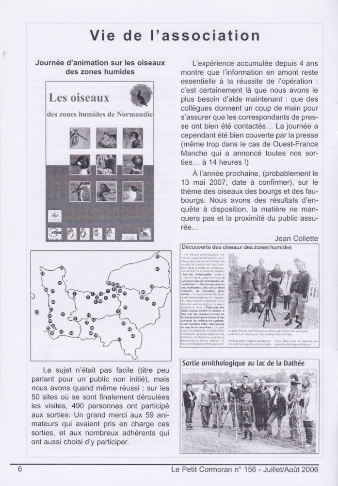 Bilan publié dans le bulletin du GONm (juillet 2006) : 50 sites actifs, 59 animateurs pour 290 participants.<br />Sur la photo du bas, au milieu, Christophe Girard, futur administrateur de l'association.