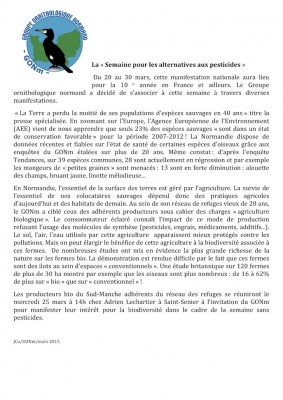 Le texte proposé à la presse rappelle quelques chiffres. La difficulté réside dans le fait que nos constats régionaux (par exemple déclin de certaines espèces d'après Tendances) ne doivent pas être directement utilisés pour mettre en cause les pratiques des agriculteurs. Il faut aller chercher les preuves ailleurs.