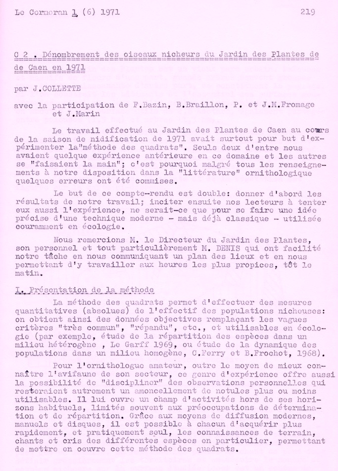 Collette J. (1971) - Dénombrement des oiseaux nicheurs du Jardin des Plantes à Caen en 1971. Le Cormoran, 1 (6) : 219-233.