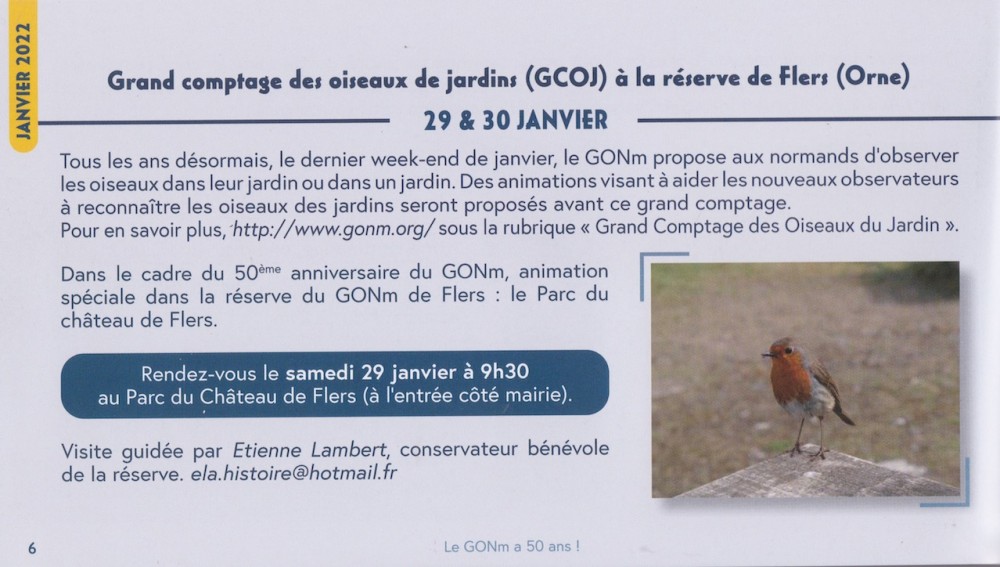 Premier rendez-vous programmé à l'occasion du Grand comptage des oiseaux du jardin. Cette opération menée depuis 2004 en Normandie à l'initiative de notre collègue Robin RUNDLE s'est développée peu à peu jusqu'à devenir une enquête nationale reprise par la LPO et le Museum national d'Histoire Naturelle. Les &quot;sciences participatives&quot; sont maintenant à la mode.